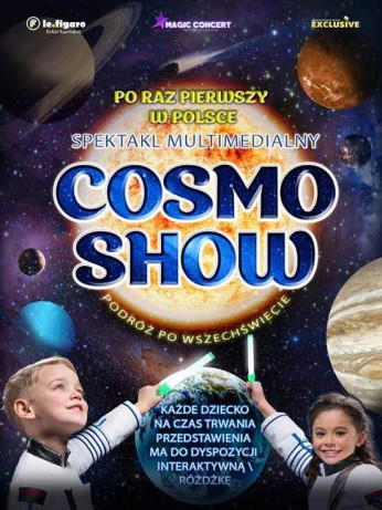 Dębica Wydarzenie Widowisko COSMO SHOW