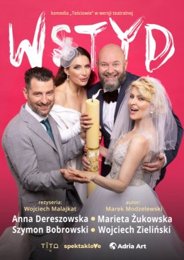Dębica Wydarzenie Spektakl Wstyd - komedia "Teściowie" w wersji teatralnej