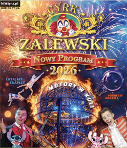 Mielec Wydarzenie Inne wydarzenie Cyrk Zalewski - Widowisko 2026