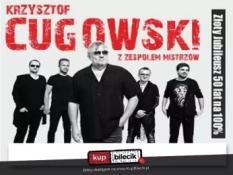 Dębica Wydarzenie Koncert Krzysztof Cugowski z Zespołem Mistrzów - Złoty Jubileusz